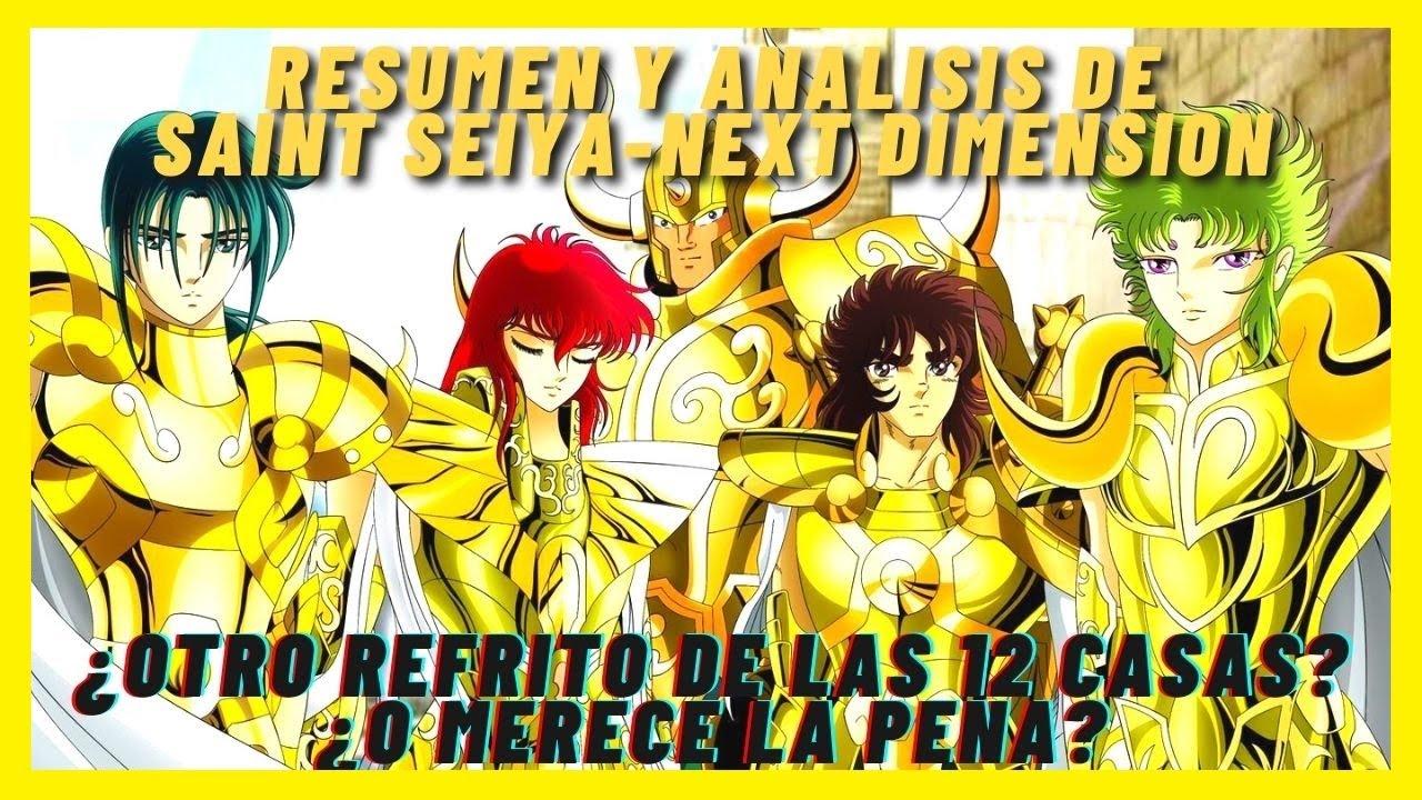 [Caballeros del Zodiaco] RESUMEN y ANALISIS de SAINT SEIYA NEXT