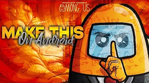 Among Us Thumbnail Tutorial II On Android II PS CC II