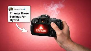 How I Fix Hybrid Photo & Video Problems | Buffer, Flickering Light, Jittery and Blurry shots