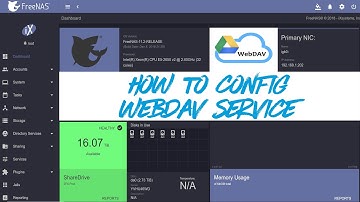 FreeNAS 11.2 - How to Config #WebDAV Service on #FreeNAS