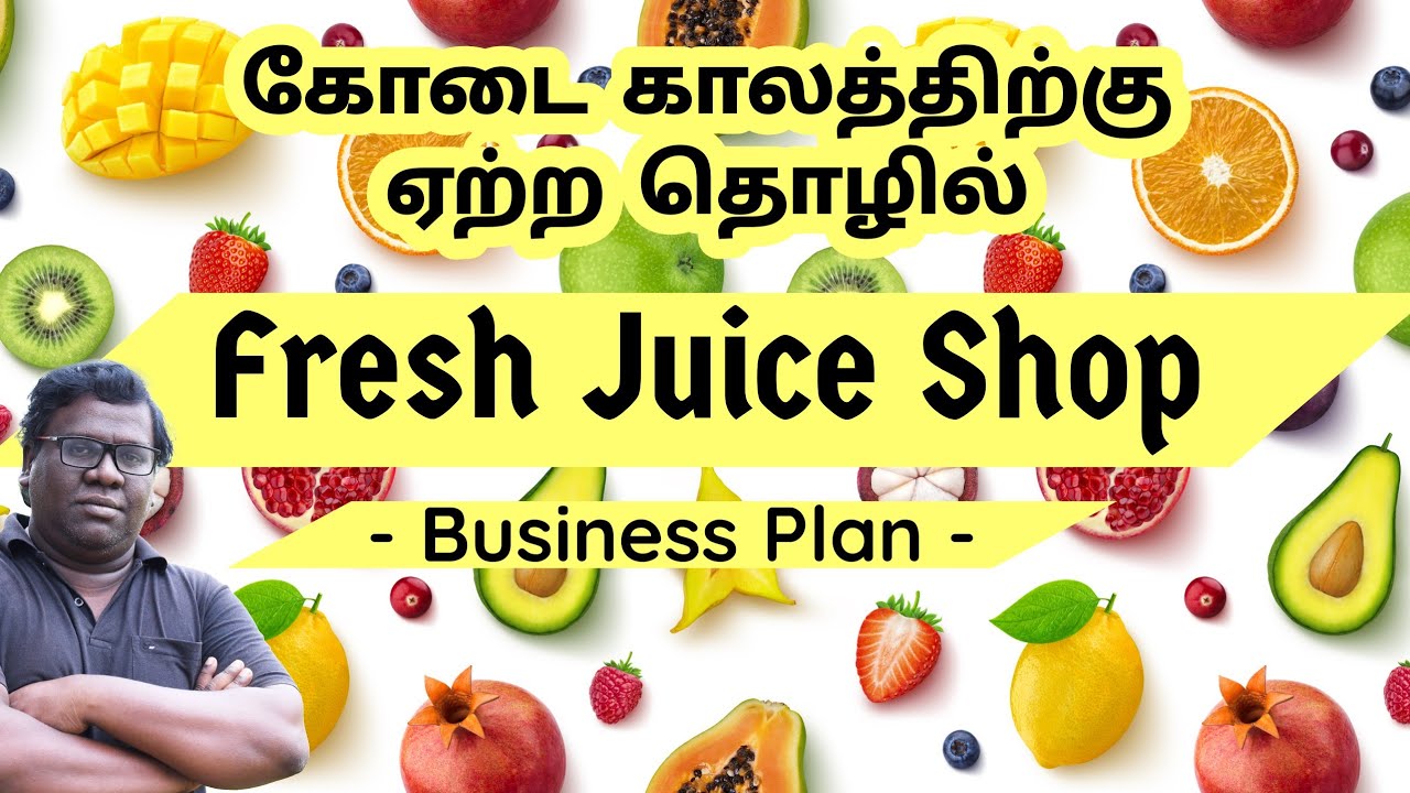 juice shop business plan in chennai