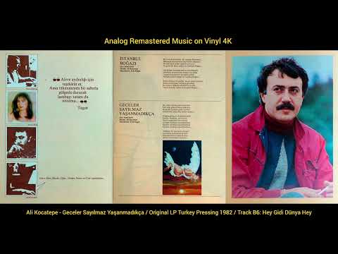 Ali Kocatepe - Hey Gidi Dünya Hey (Original LP Song Analog Remastered 1982) 4K