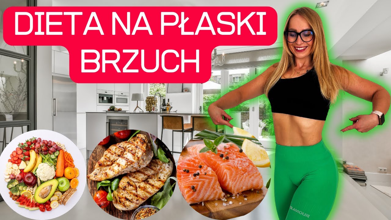 DIETA NA PŁASKI BRZUCH| Jak schudnąć szybko i zdrowo? | DARMOWY