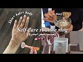 فلوق روتيني بالعناية بنفسي كبنت Self Care Routine Vlog 