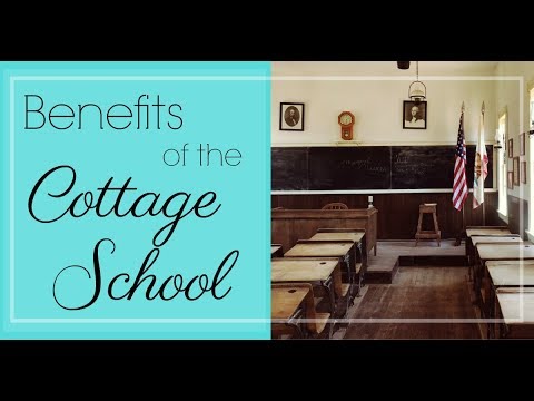 Benefits of a Cottage School