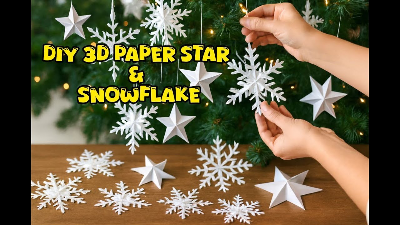 DIY 3D Paper Star & Snowflake | Easy Craft Tutorial