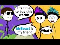 What if your Rich friend is friend with MrBeast