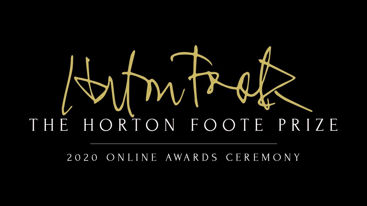 2020 HORTON FOOTE PRIZE AWARD CEREMONY