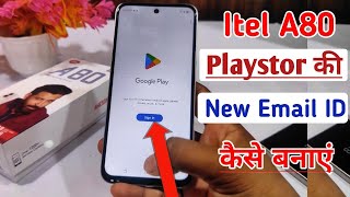 How to sign up for Play Store in itel itel a80 | How to create Play Store ID in itel mobile