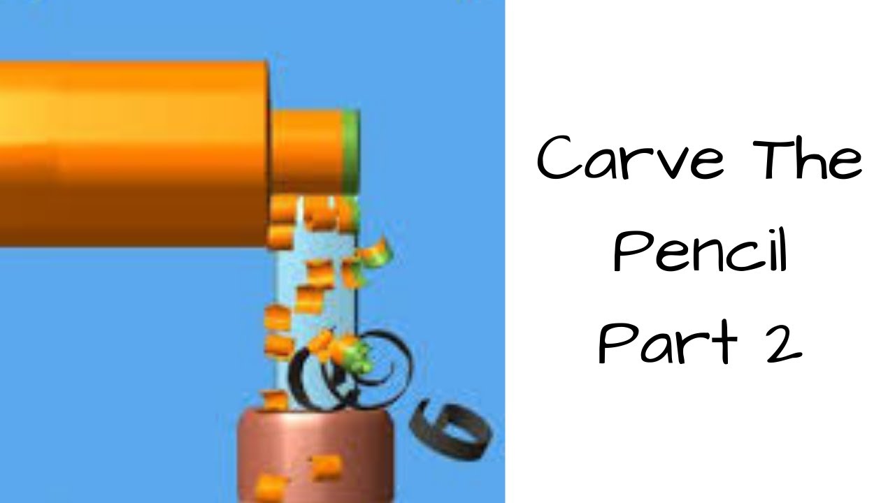 Carve The Pencil Game Part 2 YouTube
