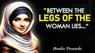 Wise Arabic Proverbs and Sayings | You Should Know Before You Get Old