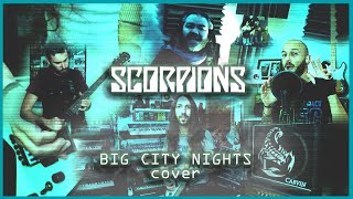 BIG CITY NIGHTS (Scorpions) - Full BAND cover 2021