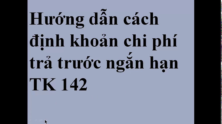 Khi nào cho vào chi phí trả trước ngắn hạn