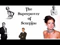 The Scorpio Superpower
