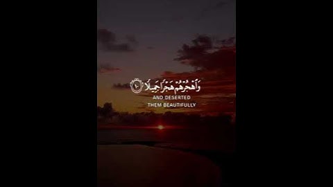 وَٱصْبِرْ عَلَىٰ مَا يَقُولُونَ وَٱهْجُرْهُمْ هَجْرًا جَمِيلًا....{سورة المزمل-10}