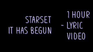 Starset  It has begun [Lyrics]     1 hour