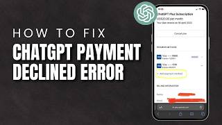 How To Fix ChatGPT Payment Declined Failed Issue (2026) | ChatGPT Payment Not Working Fix
