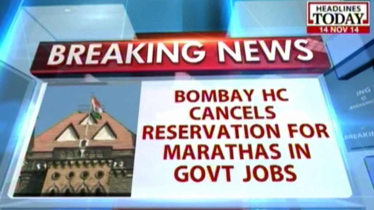 Bombay HC scraps reservation for Marathas but upholds it for Muslims