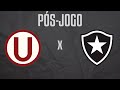 PÓS-JOGO: Universitario 0x1 BOTAFOGO | COPA LIBERTADORES