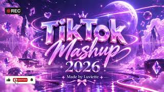 TikTok Mashup 2026 🎀 Late Night Viral Songs