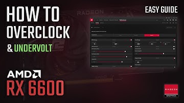 How to OVERCLOCK and UNDERVOLT RX 6600 | ADRENALIN 2022 Easy Tutorial