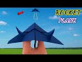 ROCKET PAPER PLANE | how to make super fast paper plane, step by step tutorial...