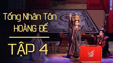 Tống Nhân Tôn Hoàng Đế - Tập Cuối | NSUT Vũ Luân - Khánh Tâm