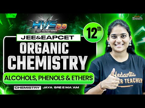 Alcohols Phenols Ethers One Shot Class 12 (Telugu) | Organic Chemistry | AP TS EAPCET 2026
