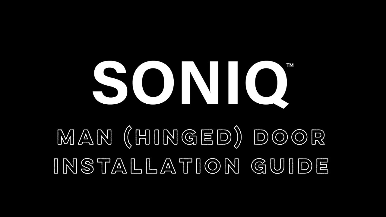 SONIQ Hinged Door Installation Guide