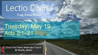 Tuesday, May 19, 2026, 6AM Lectio Divina: Acts 2:1~21