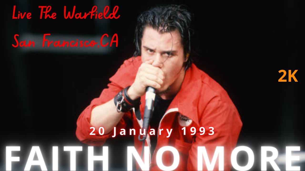 Faith No More - Live 1993.01.20. San Francisco, CA, US Warfield 