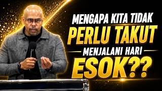 JANGAN PERNAH TAKUT MENJALANI HARI ESOK| PS BILLY LANTANG #khotbahkristen  #motivasi