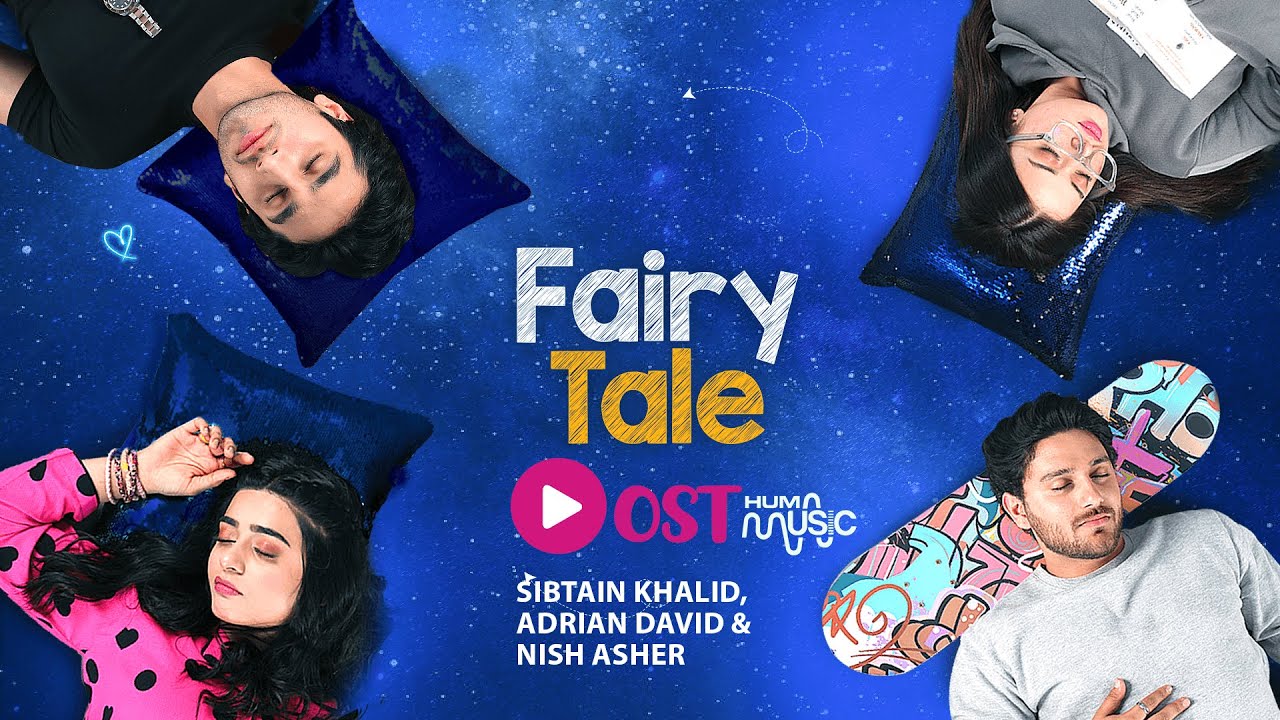 Fairy TaleOrignal Sound Track   Hamza Sohail  Sehar Khan   HUM MUSIC