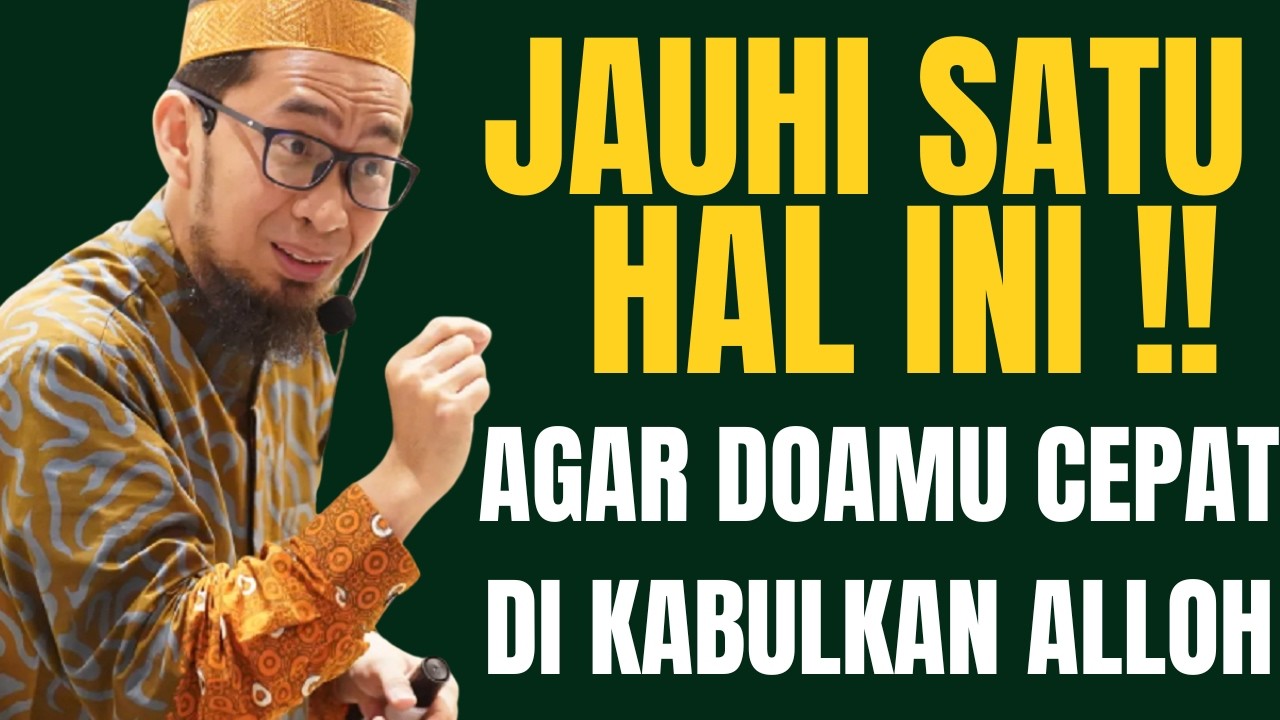 USTADZ ADI HIDAYAT - JAUHI SATU HAL INI AGAR DOAMU CEPAT DI KABULKAN#terbaru2026
