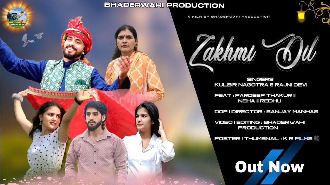 NEW BHADERWAHI SONG | ZAKHMI DIL || OUTNOW ll  RAJNI  DEVI @Bhaderwahiproduction423