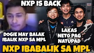 DOGIE plano ibalik ang NXP sa MPL! RENEJAY, H2, YAWI, OHEB AT PHEW magiging PLAYER!