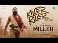 Killer killer  song  captain miller tamil  dhanush  gv prakash  arun matheswaran  sjf