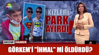 Görkemi Ihmal Mi Öldürdü?