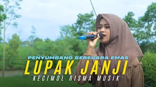 SASAK SIDE BILIN AKU LALO KANCE NINE LAIN | LUPAK JANJI | SUARA CEWE INI BIKIN SEDIH RISMA MUSIK