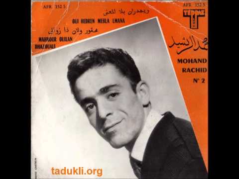 Mohand Rachid Win I Heddren Mebla Lmaâna 