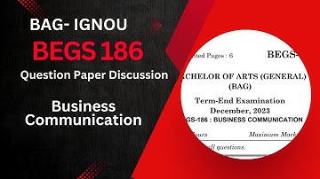 BEGS-186  Question Paper Discussion| BUSINESS COMMUNICATION