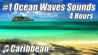 "WAVE SOUNDS" Very Relaxing 4 HOUR Best Caribbean Beach Video #1 Ocean Waves Tropical Beaches Videos