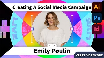 Creative Encore: Creating A Social Media Campaign | Adobe Campaign Bootcamp