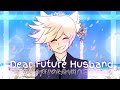 Dear Future Husband || • GLMV •