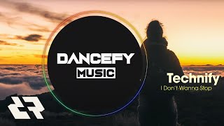 Technify - I Dont Wanna Stop Official Visualizer