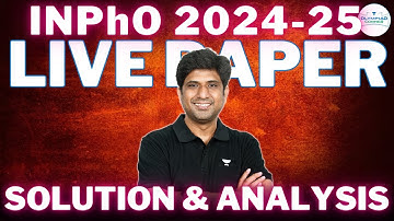 INPhO 2024-25 Live Solution & Analysis | Mohit Bhargava #physics #physicsolympiad #inpho