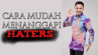 Video Motivasi 'Cara Mudah Menanggapi Haters' by Syafii Efendi