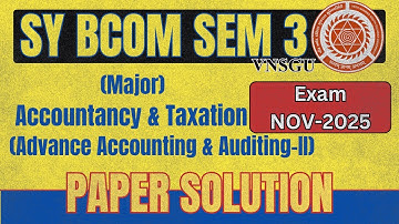 VNSGU | BCOM SEM 3 TAXATION (Major) | NOVEMBER 2025 EXAM PAPER SOLUTION #vnsgu #eabhyasu