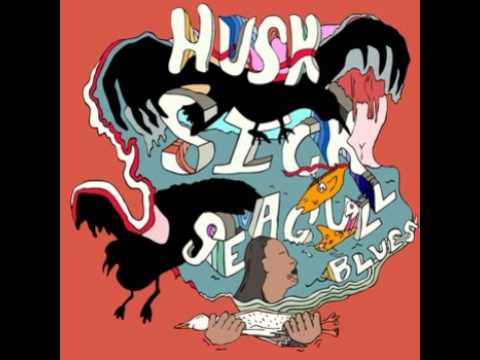 Husk - Sick Seagull Blues