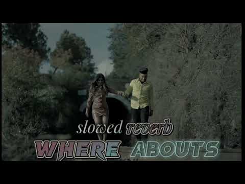 Where Abouts (Slowed